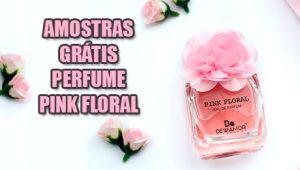 Dewamor pink floral perfume amostra gratis