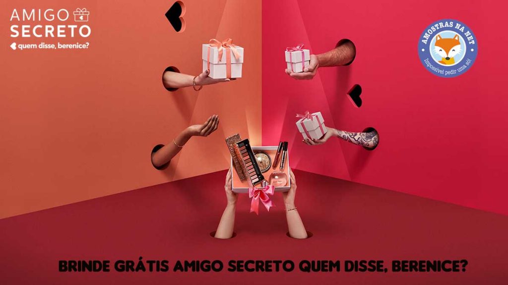 Amigo secreto quem disse berenice brinde grátis