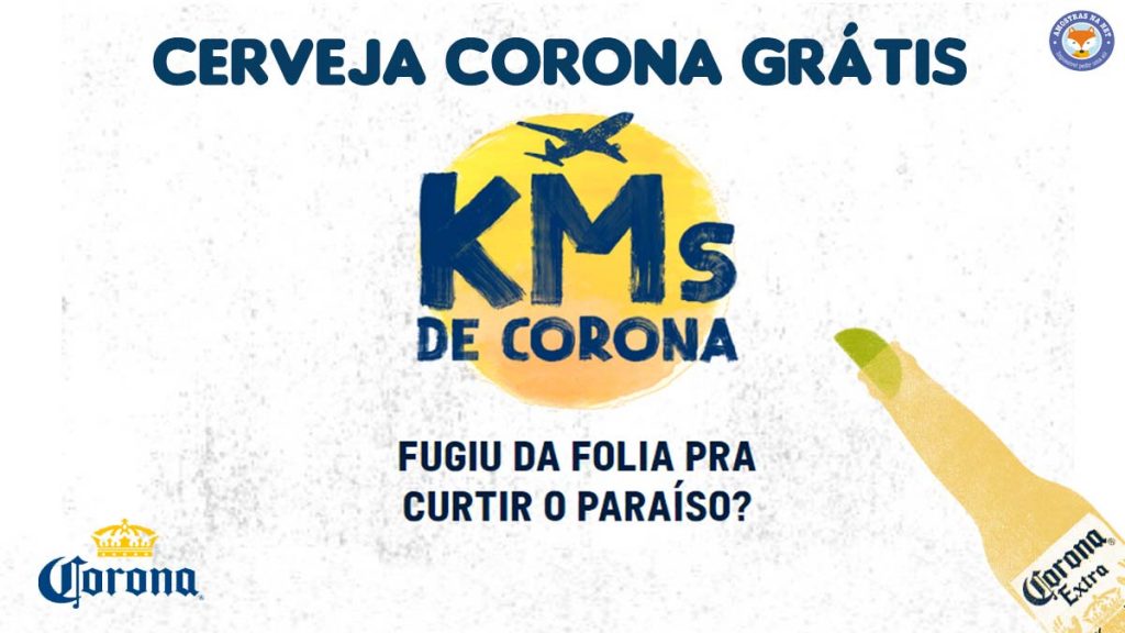 Promoção Kms de Corona cerveja grátis