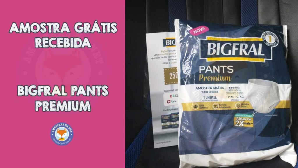 Bigfral pants premium amostra recebida