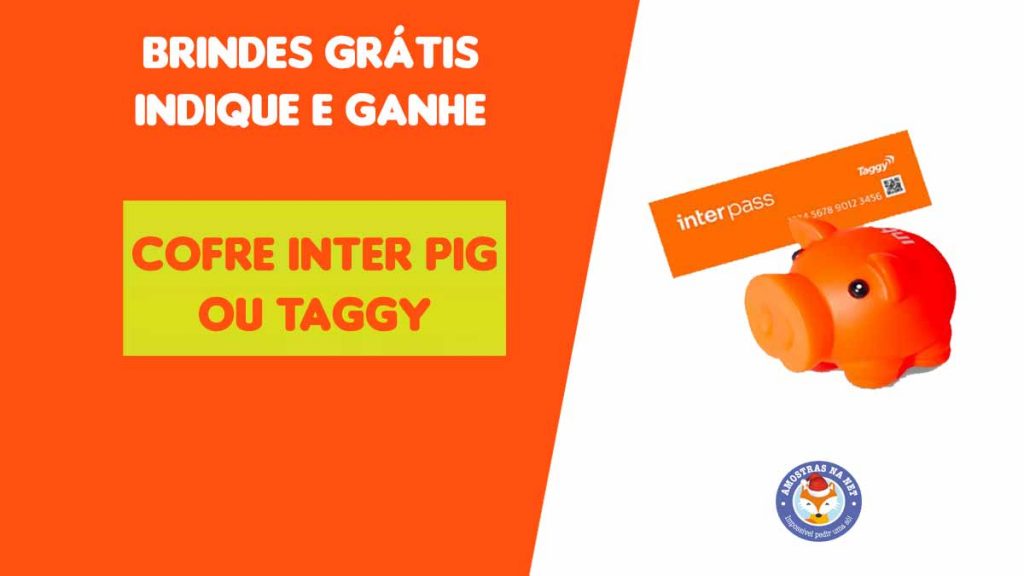 Cofre Inter Pig - Indique e ganhe o porquinho do Banco Inter