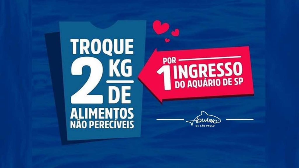 Aquário de São Paulo ingresso grátis em troca de 2kg de alimentos