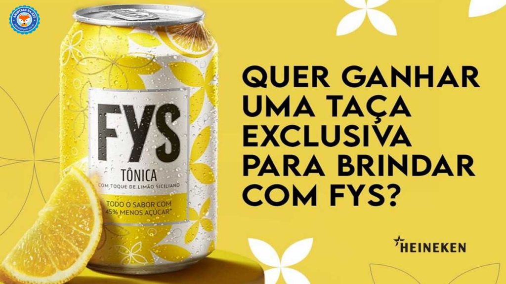 Ganhe uma Taça FYS tônica grátis