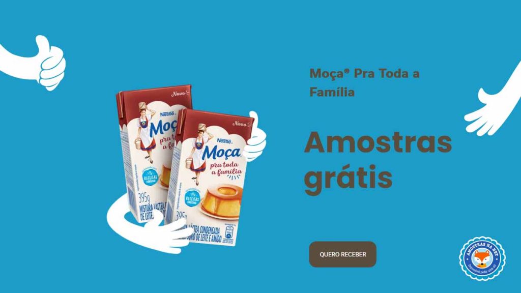 Moça Pra Toda Família Nestlé amostras grátis