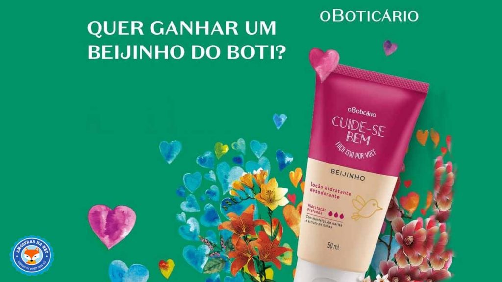 Ganhe um hidratante Beijinho O Boticário totalmente grátis