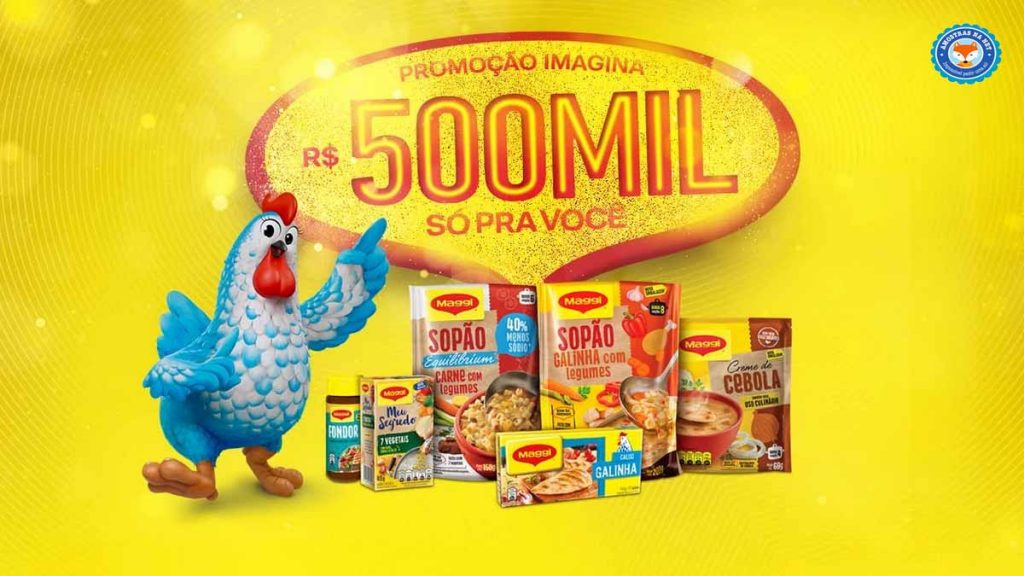 Promoção imagina 500 mil reais Maggi e ainda com reembolso